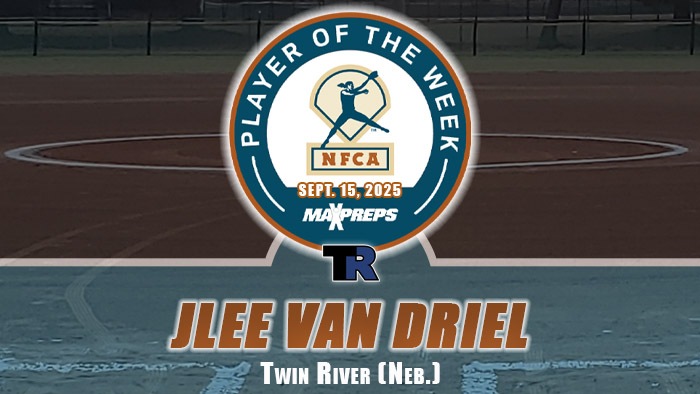 MaxPreps/NFCA High School Player of the Week, nfca, maxpreps, maxpreps Player of the Week, JLee Van Driel, Twin River High School,