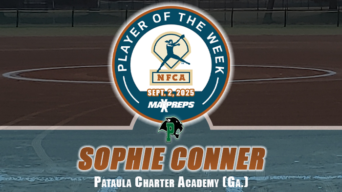 MaxPreps/NFCA High School Player of the Week, nfca, maxpreps, Player of the Week, nfca, maxpreps, 2025, conner, sophie, pataula, charter, academy