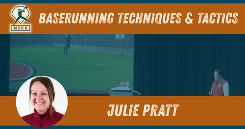 Baserunning Techniques & Tactics - Julie Pratt